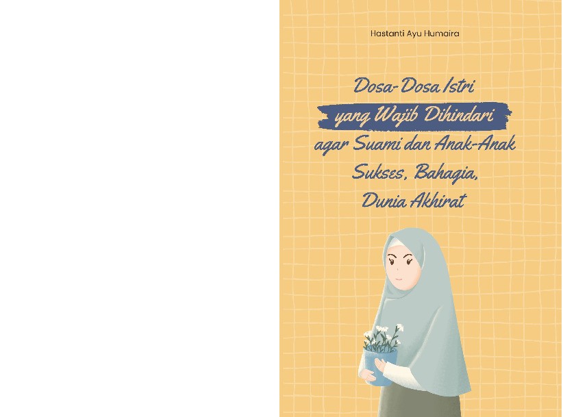 Dosa-dosa Istri yang Wajib Dihindari agar Suami dan Anak-anak Sukses, Bahagia Dunia Akhirat